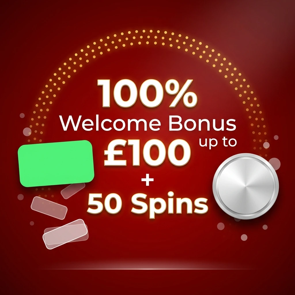 100% Welcome Bonus up to £100 + 50 Spins